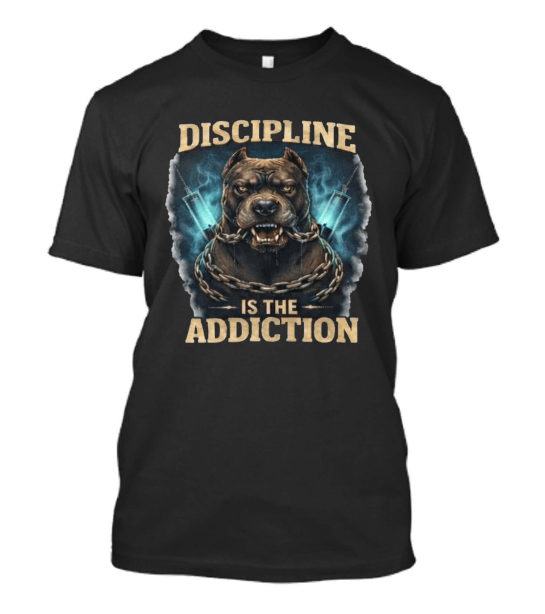 Discipline Is The Addiction Fierce Dog Chain And Needle T-Shirt