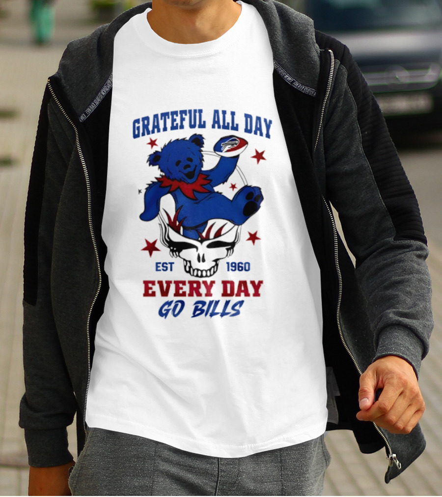 Grateful All Day Every Day Go Bills Est 1965 Buffalo Bills X Grateful Dead T-Shirt