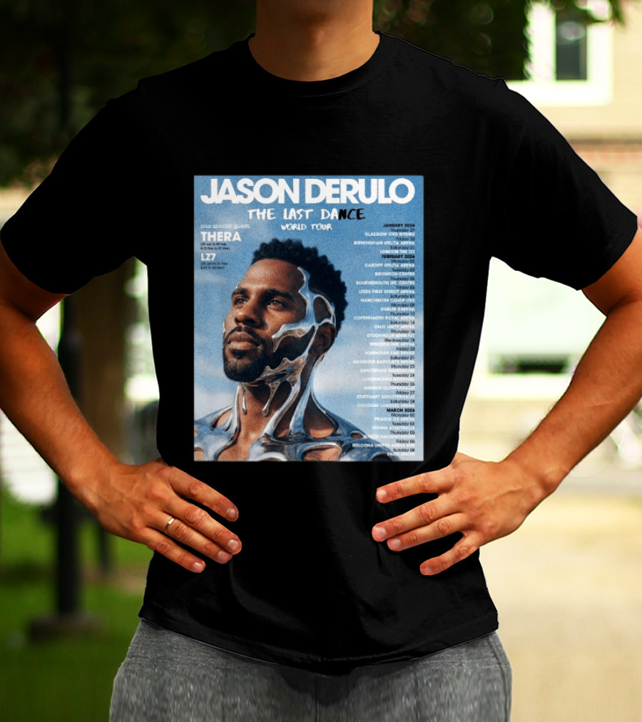 Jason Derulo The Last Dance World Tour 2026 Schedule Tour Dates T-Shirt
