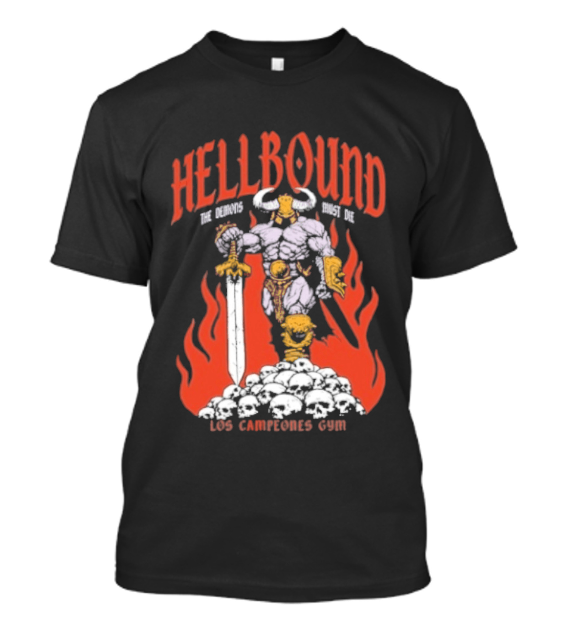 Hellbound Los Campeones Gym The Demos Warrior 2026 Flames Sword Iconic Warrior T-Shirt