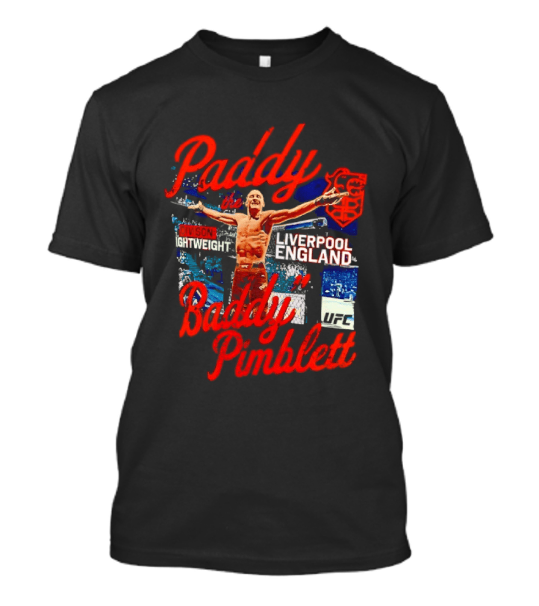 Paddy The Baddy Pimblett Liverpool England UFC Fighter T-Shirt
