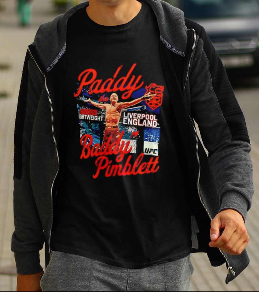 Paddy The Baddy Pimblett Liverpool England UFC Fighter T-Shirt