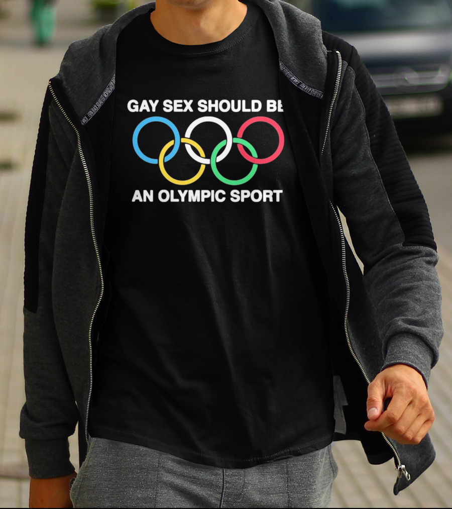 Gay Sex Should Be An Olympic Sport With Rings T-Shirt
