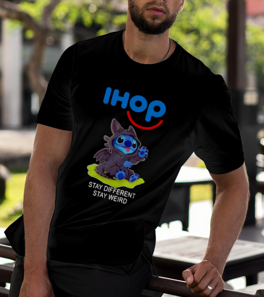 IHOP Stitch Toothless Stay Different Stay Weird T-Shirt