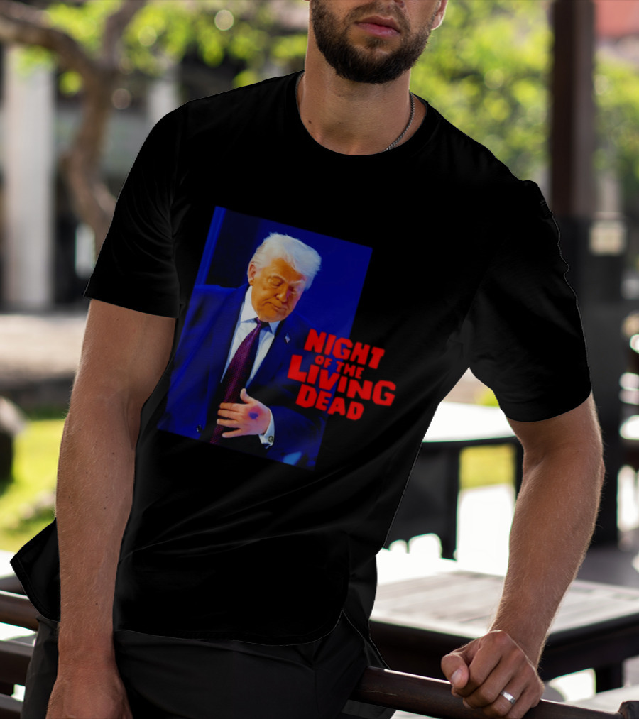 Trump Night Of The Living Dead T-Shirt