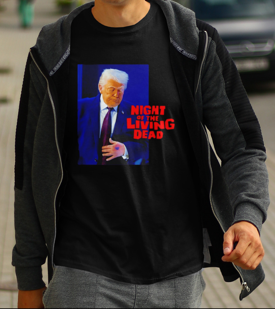 Trump Night Of The Living Dead T-Shirt