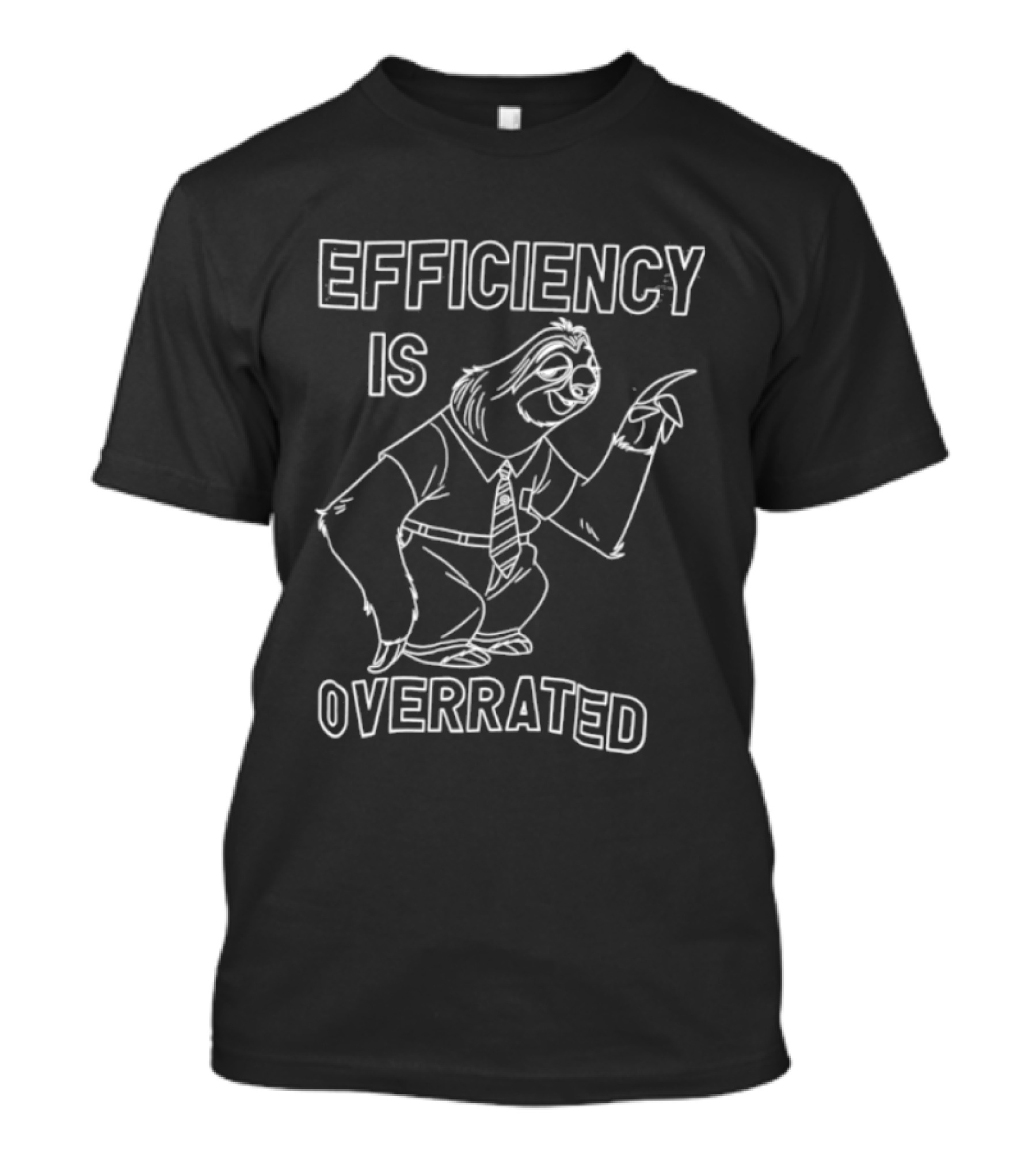 Zootopia Sloth Efficiency Is Overrated T-Shirt