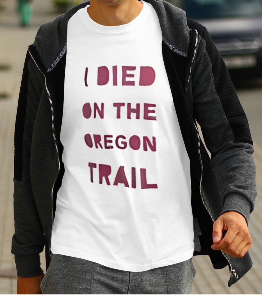 I Died On The Oregon Trail Retro Video Game Nostalgia T-Shirt