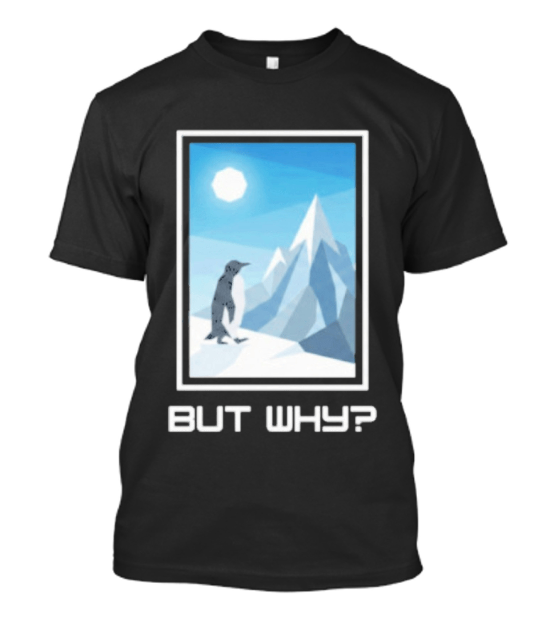 But Why Penguin Northward Bound Minimalist Arctic Framed T-Shirt