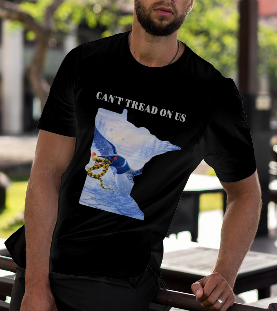 Can't Tread On Us Loon Snake Minnesota Ice Support T-Shirt