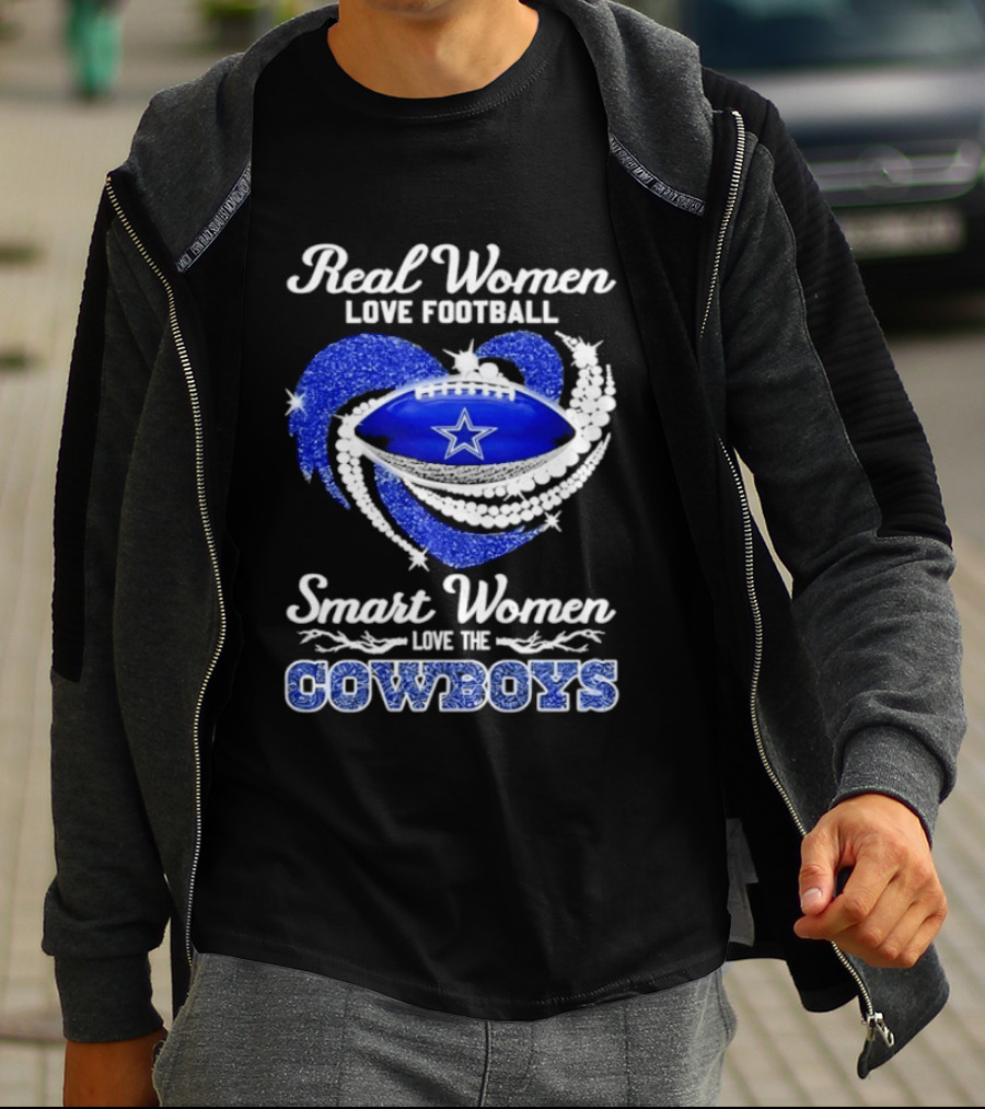 Real Women Love Football Smart Women Love The Cowboys Diamond Heart T-Shirt