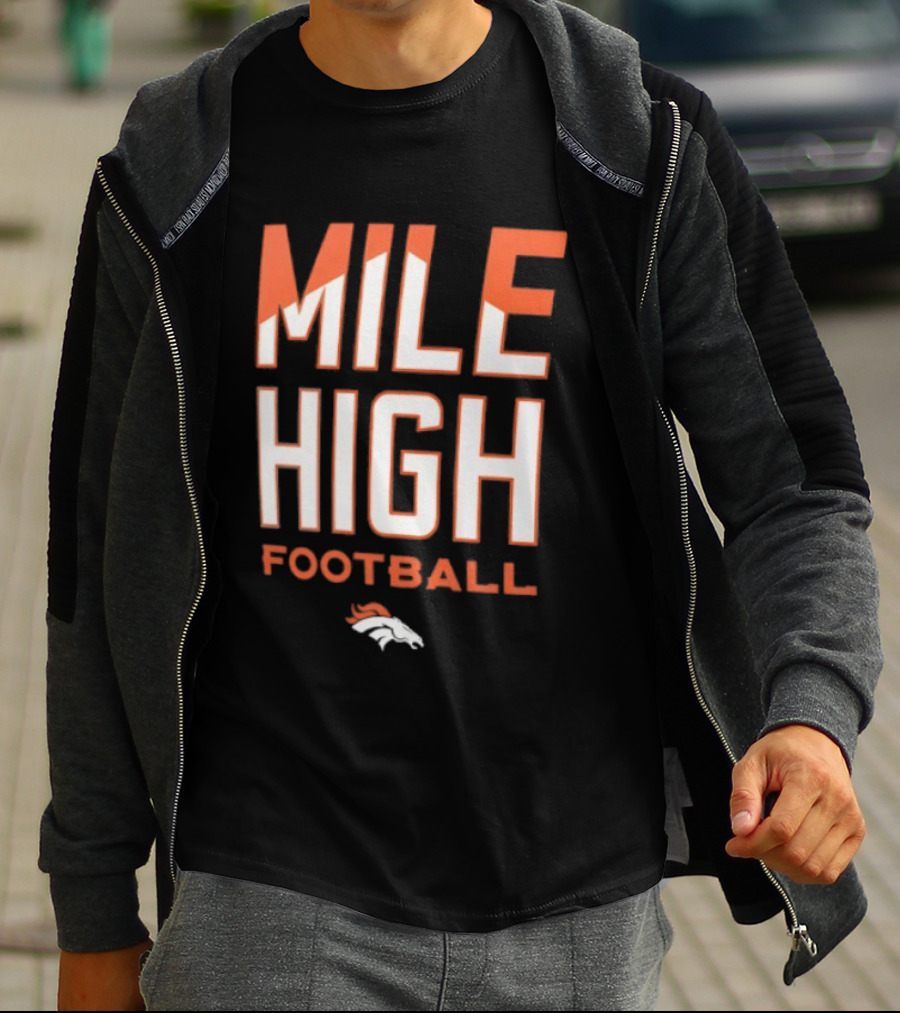 Mile High Football Denver Broncos T-Shirt