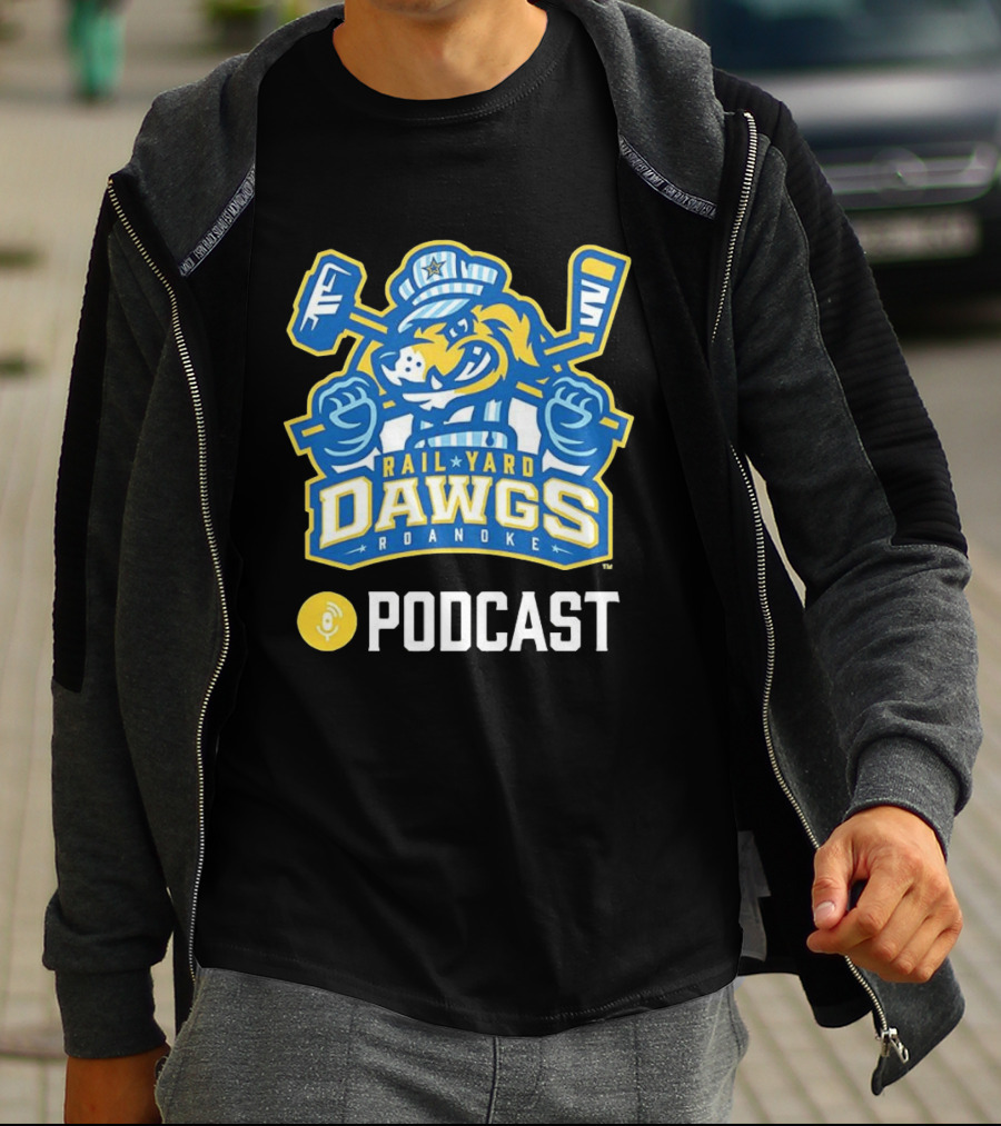 Roanoke Rail Yard Dawgs Ice Hockey Podcast T-Shirt