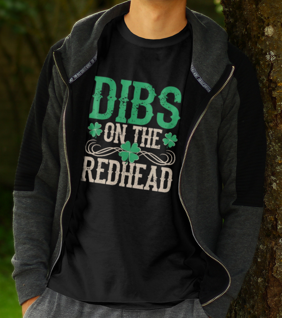 Dibs On The Redhead Irish Shamrock St Patricks Day T-Shirt