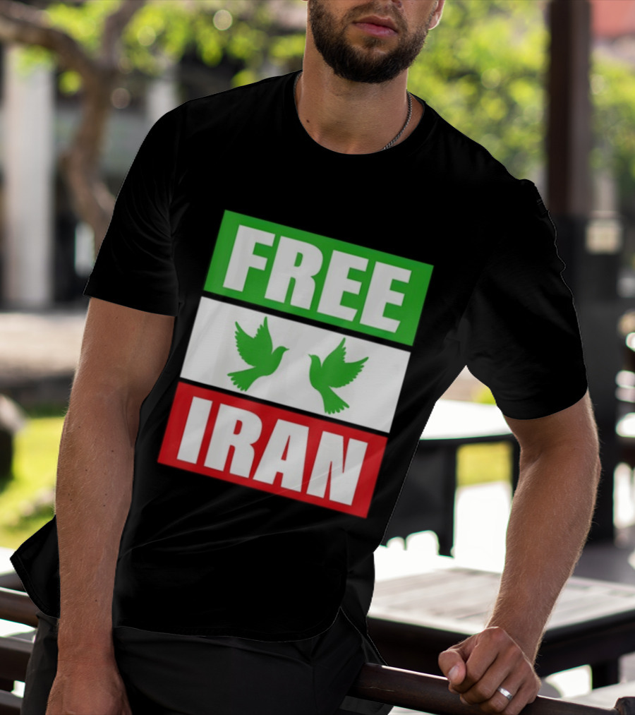 Free Iran Green White Red Peace Doves Freedom T-Shirt