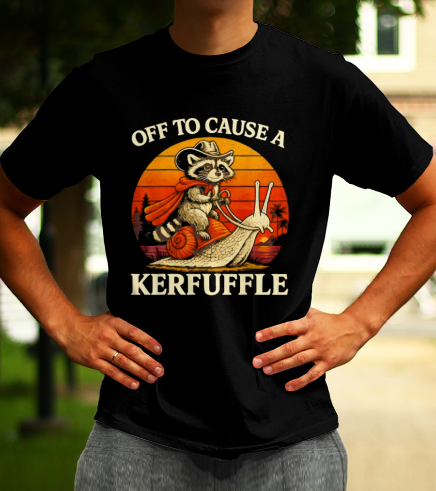 Off To Cause A Kerfuffle Raccoon Riding Snail Cowboy Adventure T-Shirt
