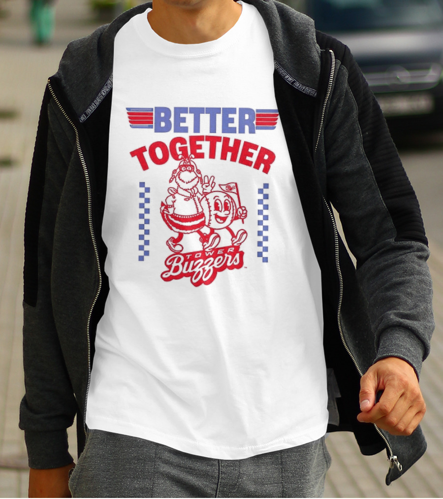 Ontario Tower Buzzers Better Together Maverick T-Shirt