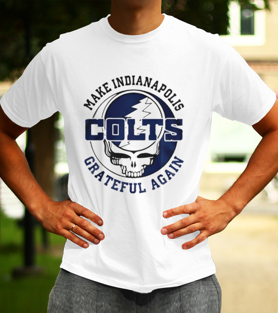 Make Indianapolis Colts Grateful Again Skull Lightning T-Shirt