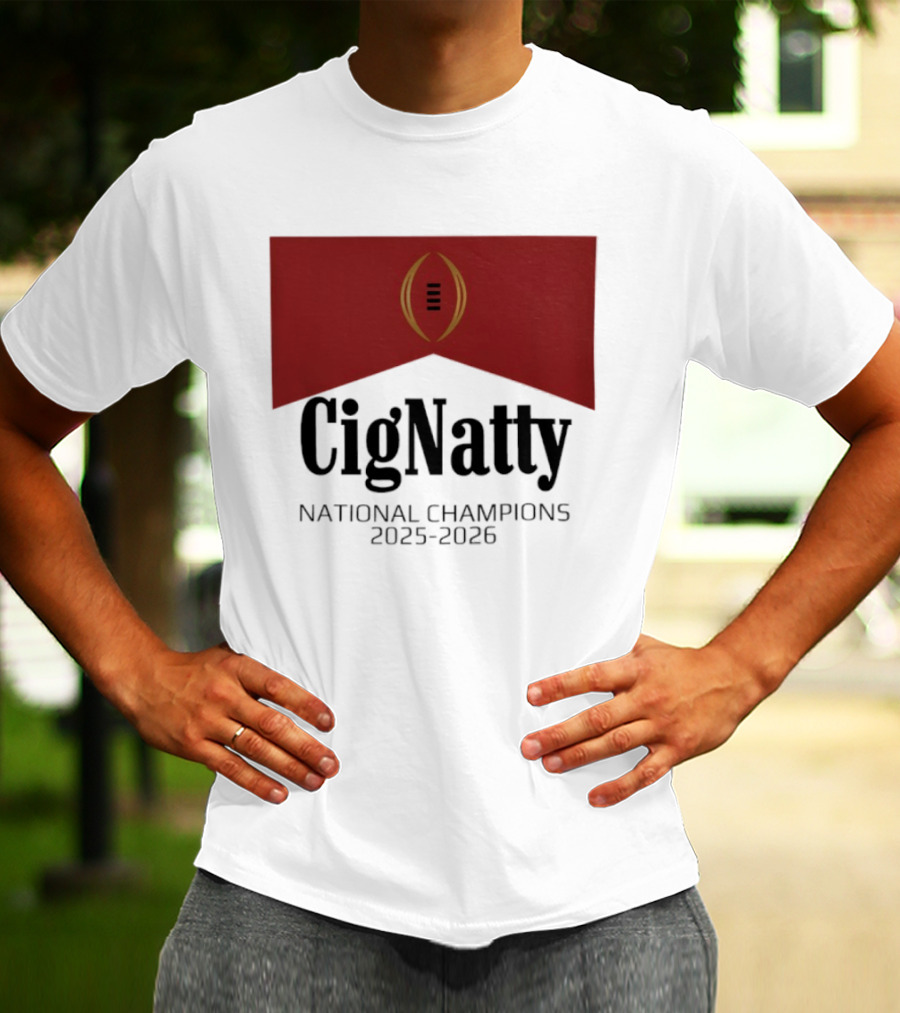 Cig Natty Indiana National Champions 2025 2026 Football T-Shirt
