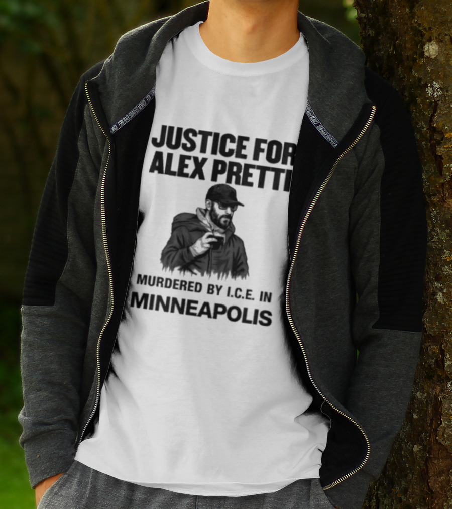 Justice For Alex Pretti Murdered By ICE In Minneapolis T-Shirt