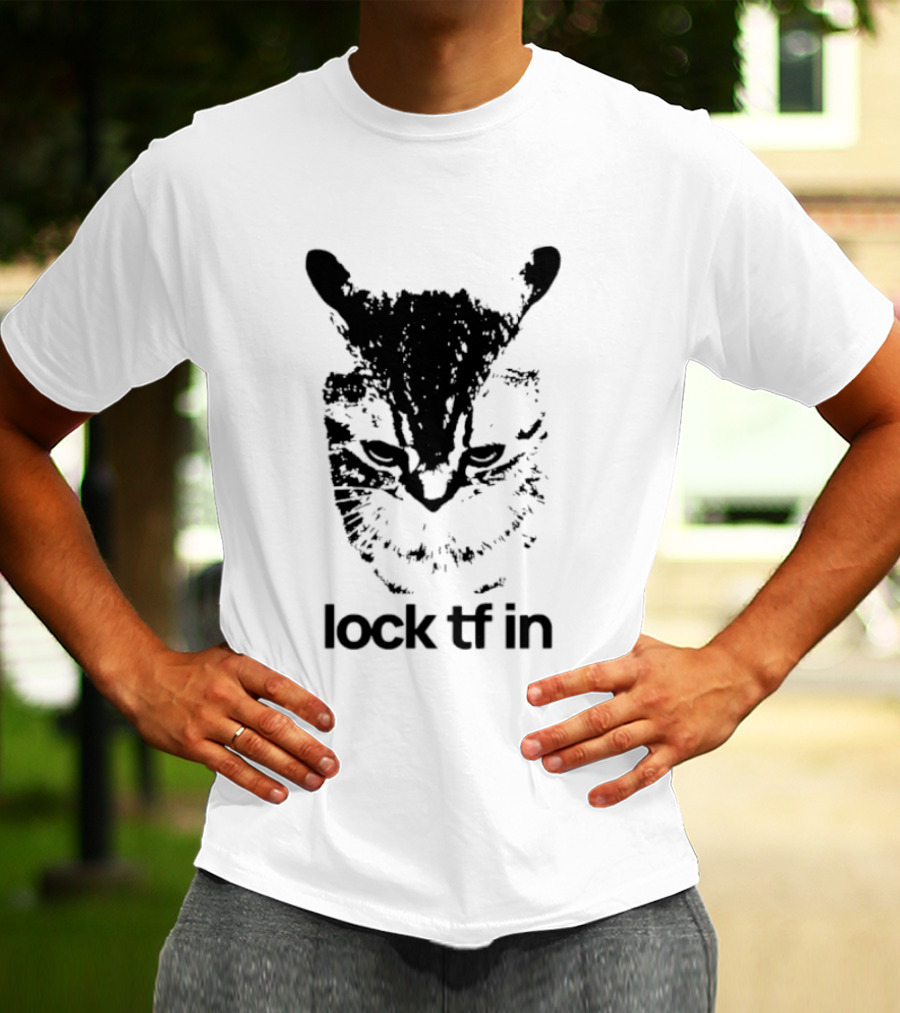 Lock TF In Cat Black Silhouette Image T-Shirt