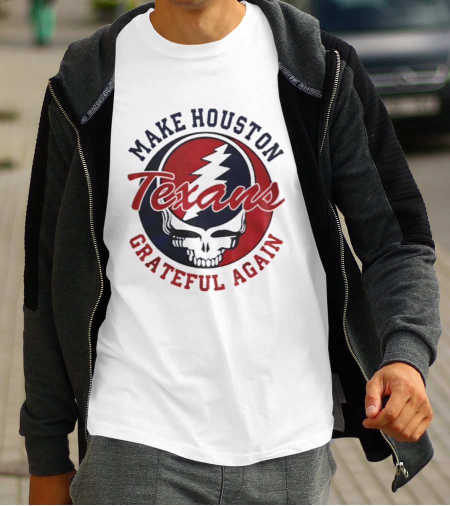 Make Houston Texans Grateful Again Steal Your Face T-Shirt