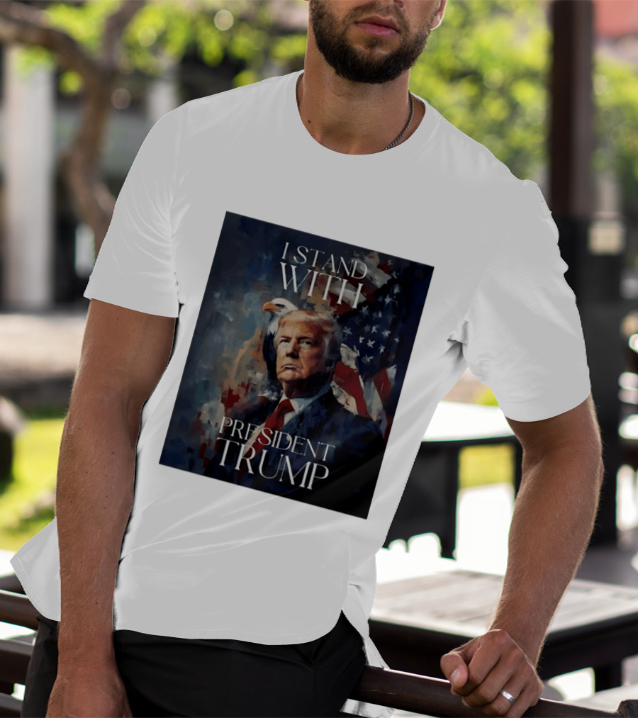 I Stand With President Trump American Flag Bald Eagle T-Shirt