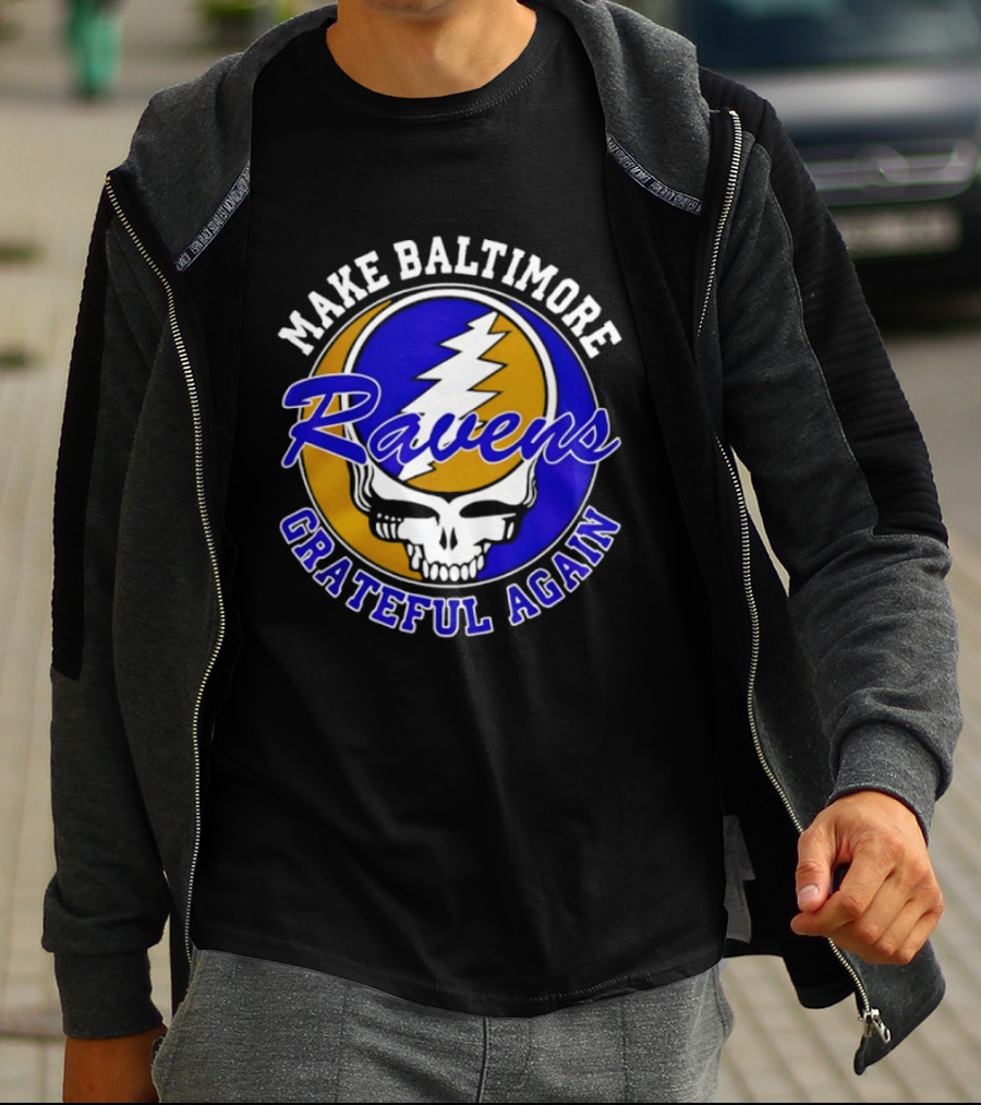 Make Baltimore Ravens Grateful Again T-Shirt