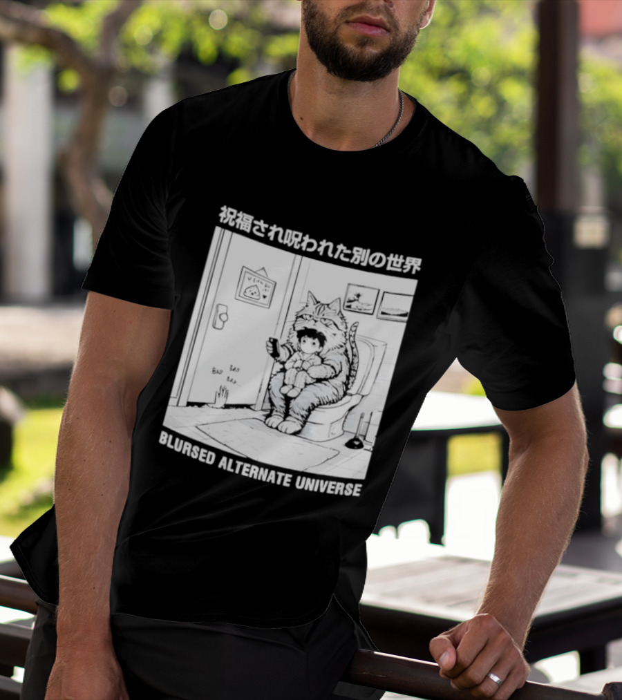 Blursed Alternate Universe Cat Lover Japanese T-Shirt