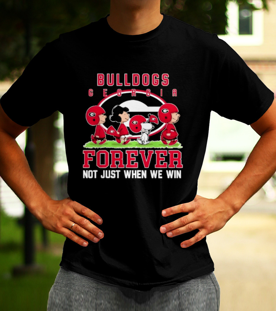 Georgia Bulldogs Peanuts Bulldogs Forever Not Just When We Win T-Shirt