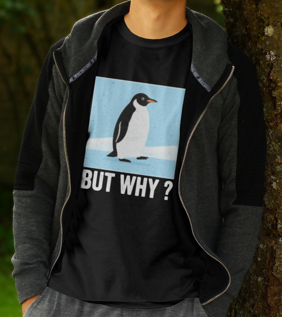 Penguin But Why Humor Motivational Towards Mountains T-Shirt