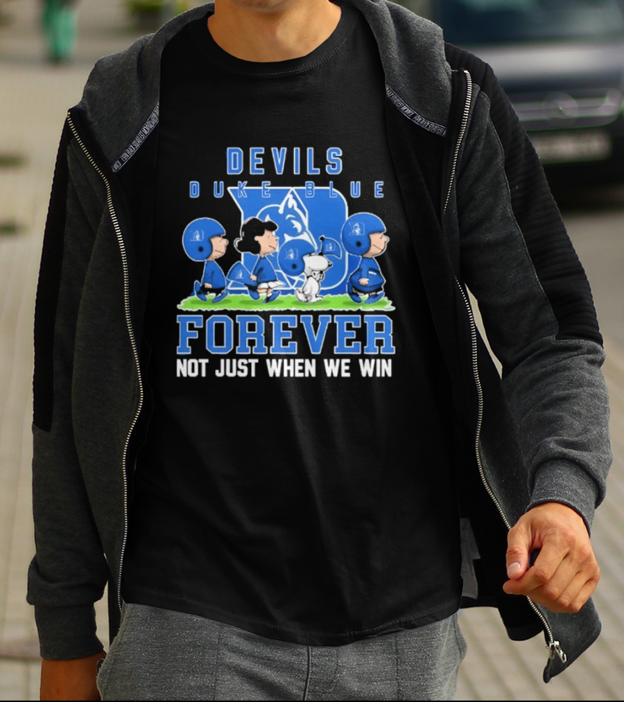 Duke Blue Devils Peanuts Forever Not Just When We Win T-Shirt
