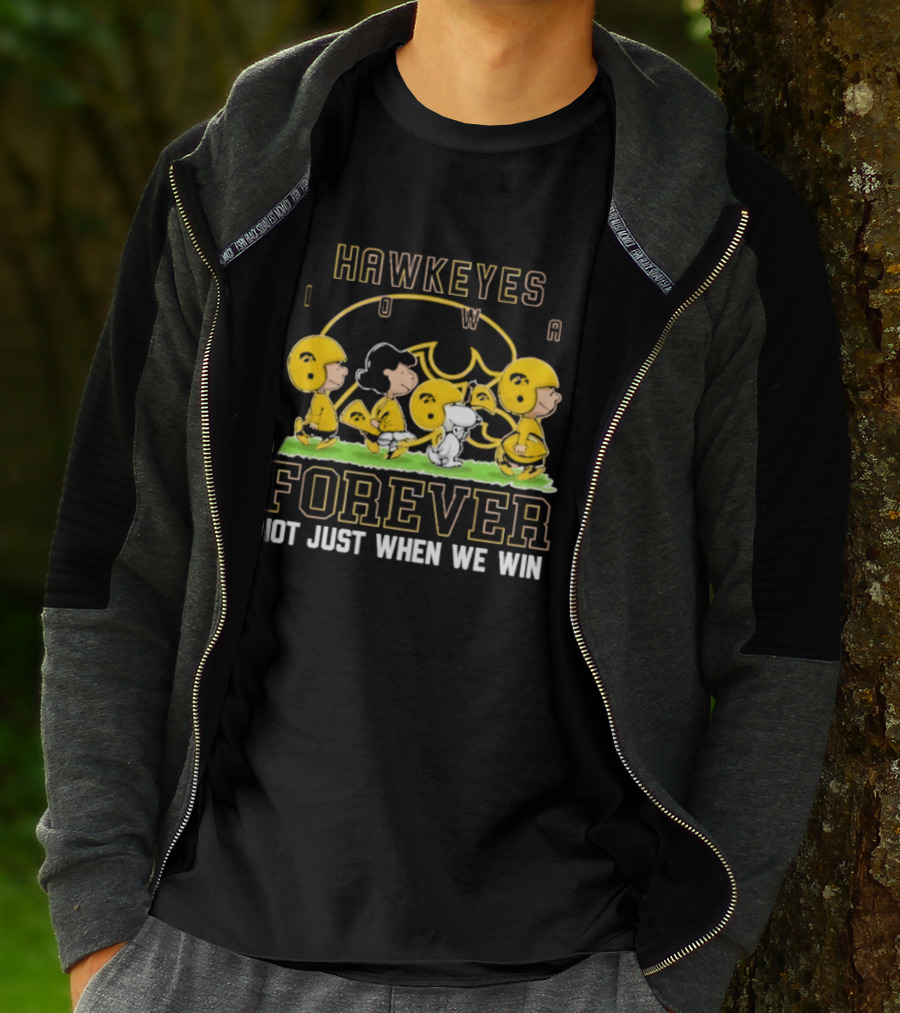 Iowa Hawkeyes Peanuts Forever Not Just When We Win T-Shirt