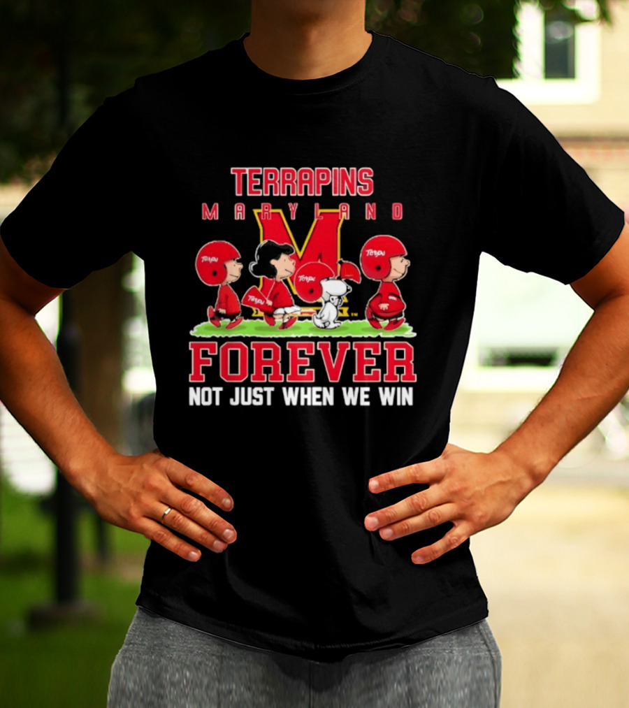 Maryland Terrapins Peanuts Forever Not Just When We Win T-Shirt