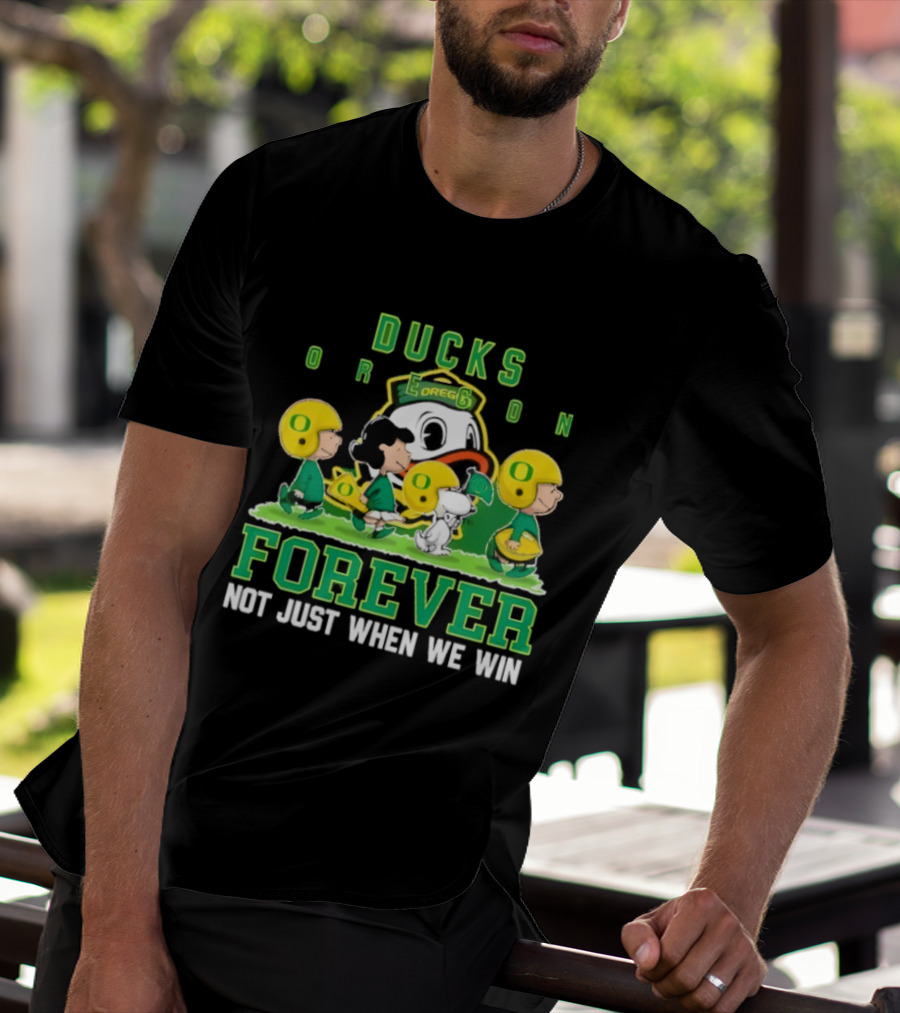 Oregon Ducks Peanuts Characters Forever Not Just When We Win T-Shirt