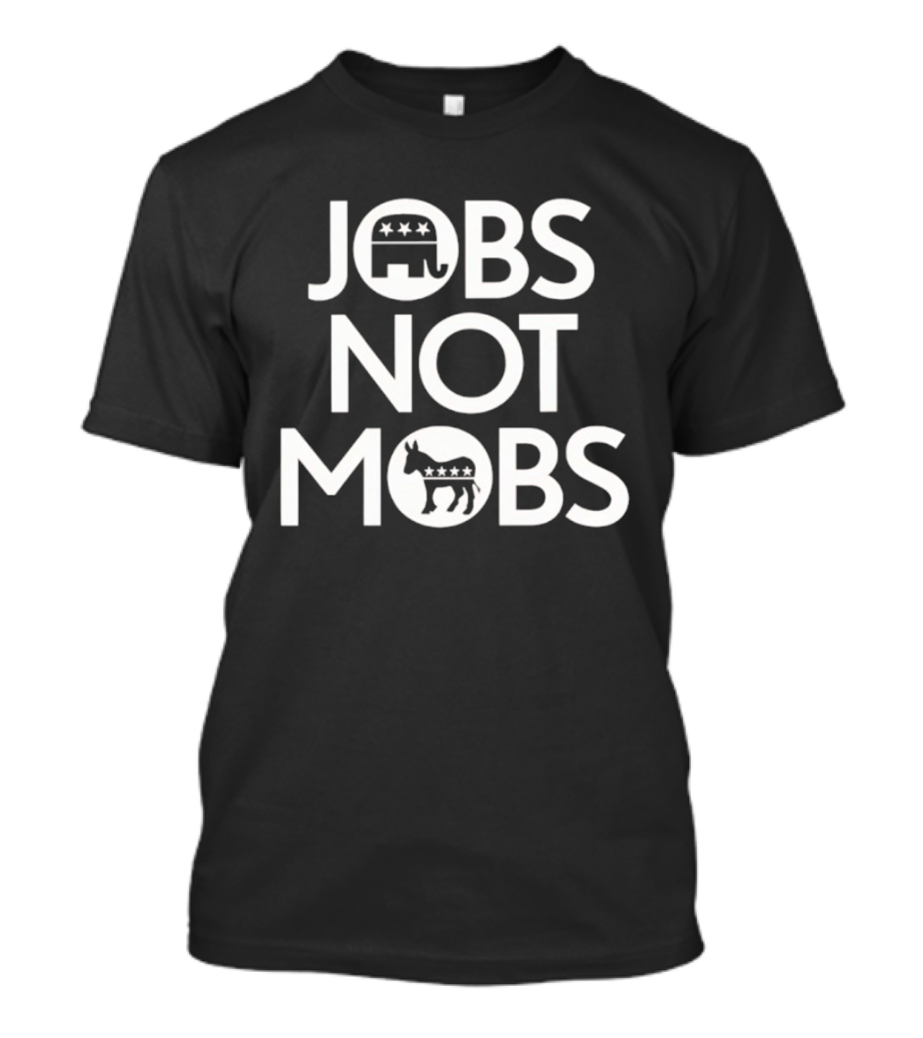Jobs Not Mobs Elephant Donkey Stars T-Shirt