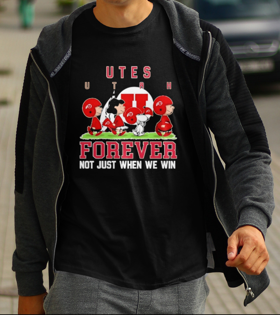 Utah Utes Peanuts Collaboration Forever Loyalty Not Just When We Win T-Shirt
