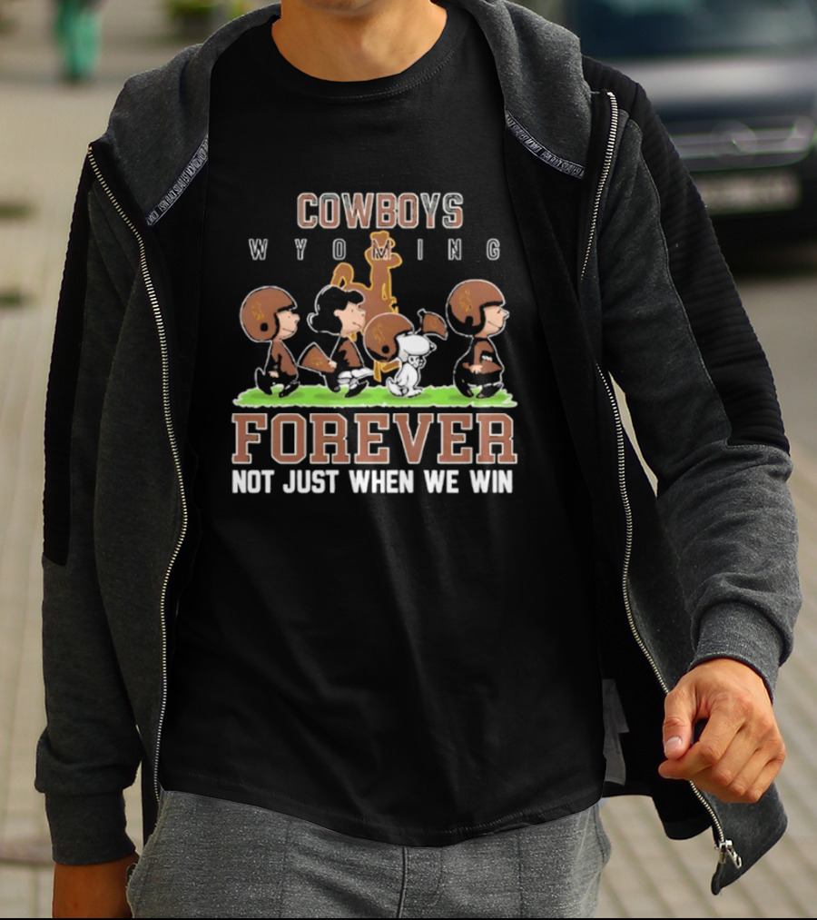 Wyoming Cowboys Peanuts Characters Football Forever Not Just When We Win T-Shirt