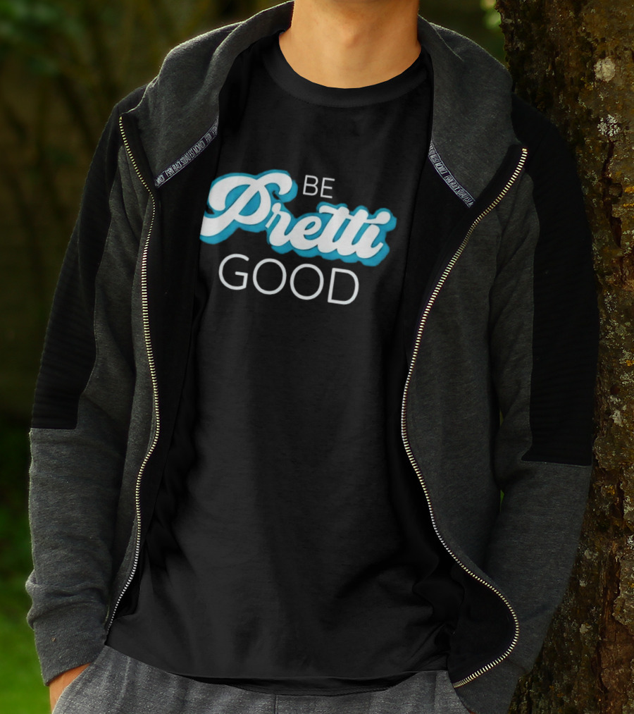 Be Pretti Be Good In Memory Of Alex Pretti T-Shirt