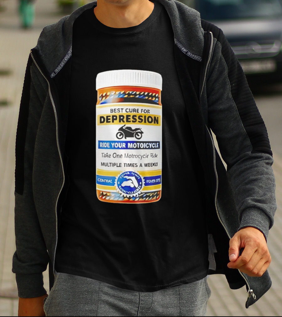 Best Cure For Depression Ride Your Motorcycle Take One Motorcycle Ride Multiple Times A Week T-Shirt