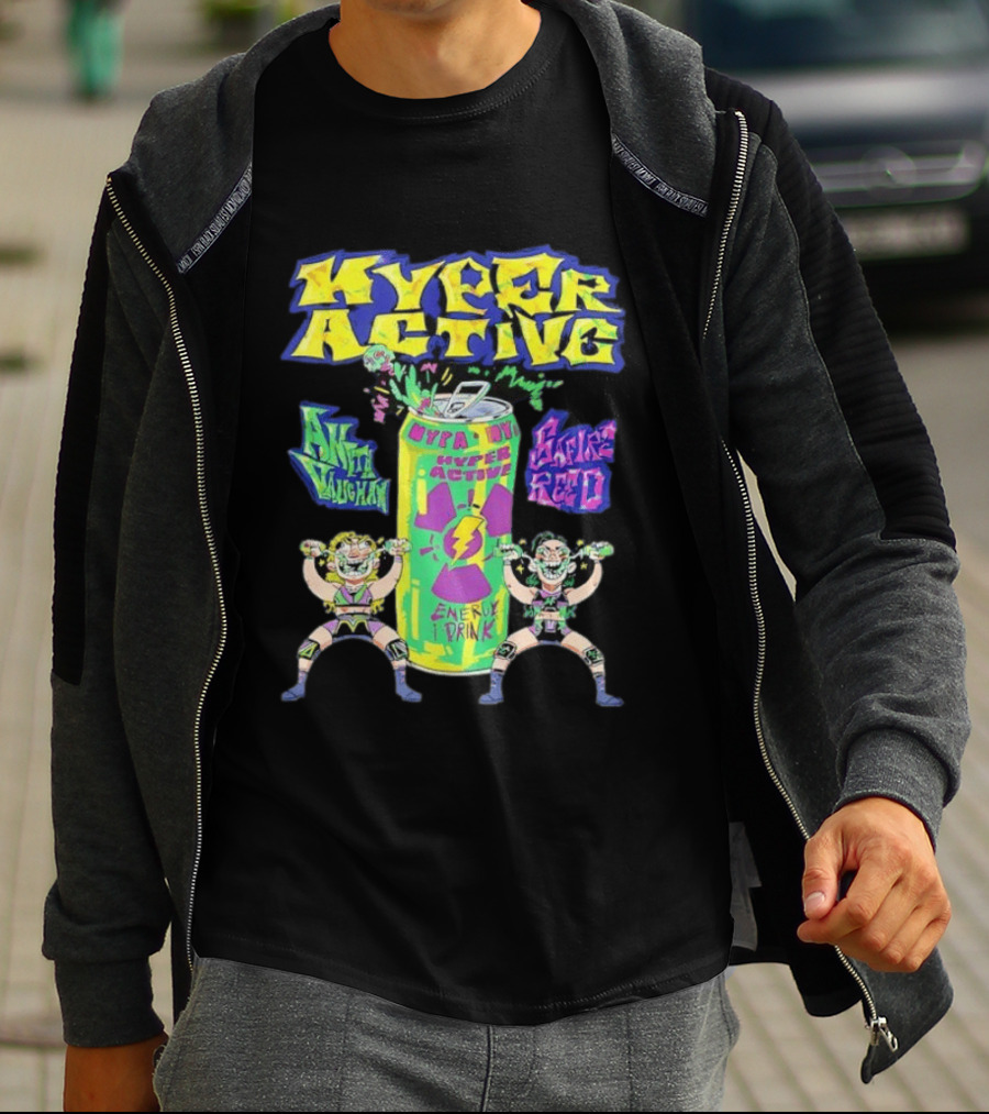 Hyper Active Energy Drink Safire Reed Aniki Vaughan T-Shirt