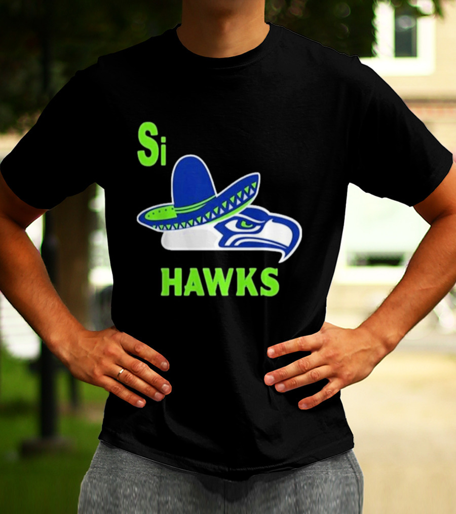 Si Hawks Seattle Seahawks Sombrero 2026 T-Shirt