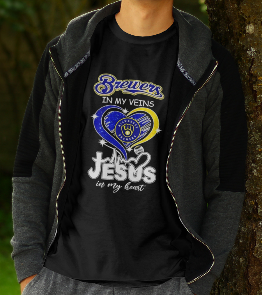 Brewers In My Veins Milwaukee Brewers Jesus In My Heart Baseball T-Shirt