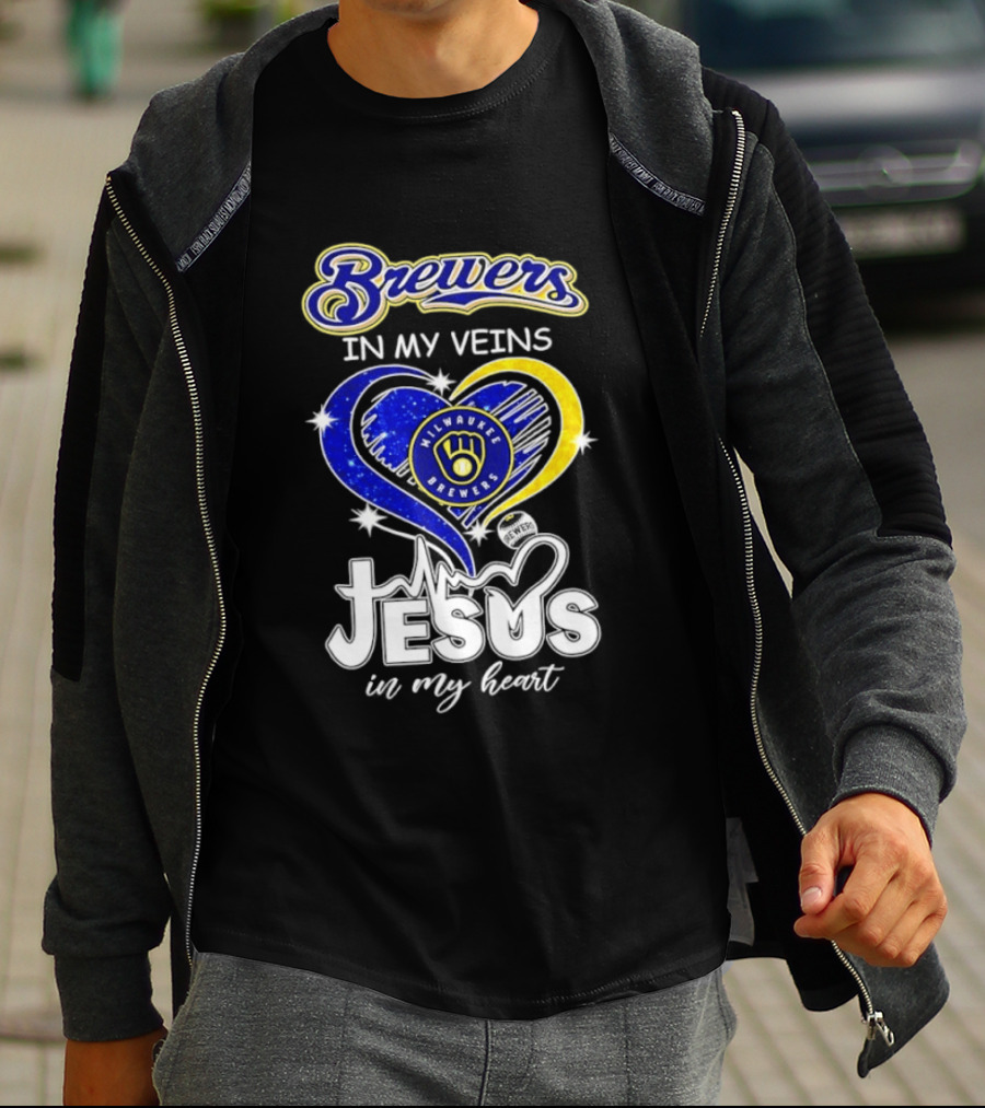 Brewers In My Veins Milwaukee Brewers Jesus In My Heart Baseball T-Shirt