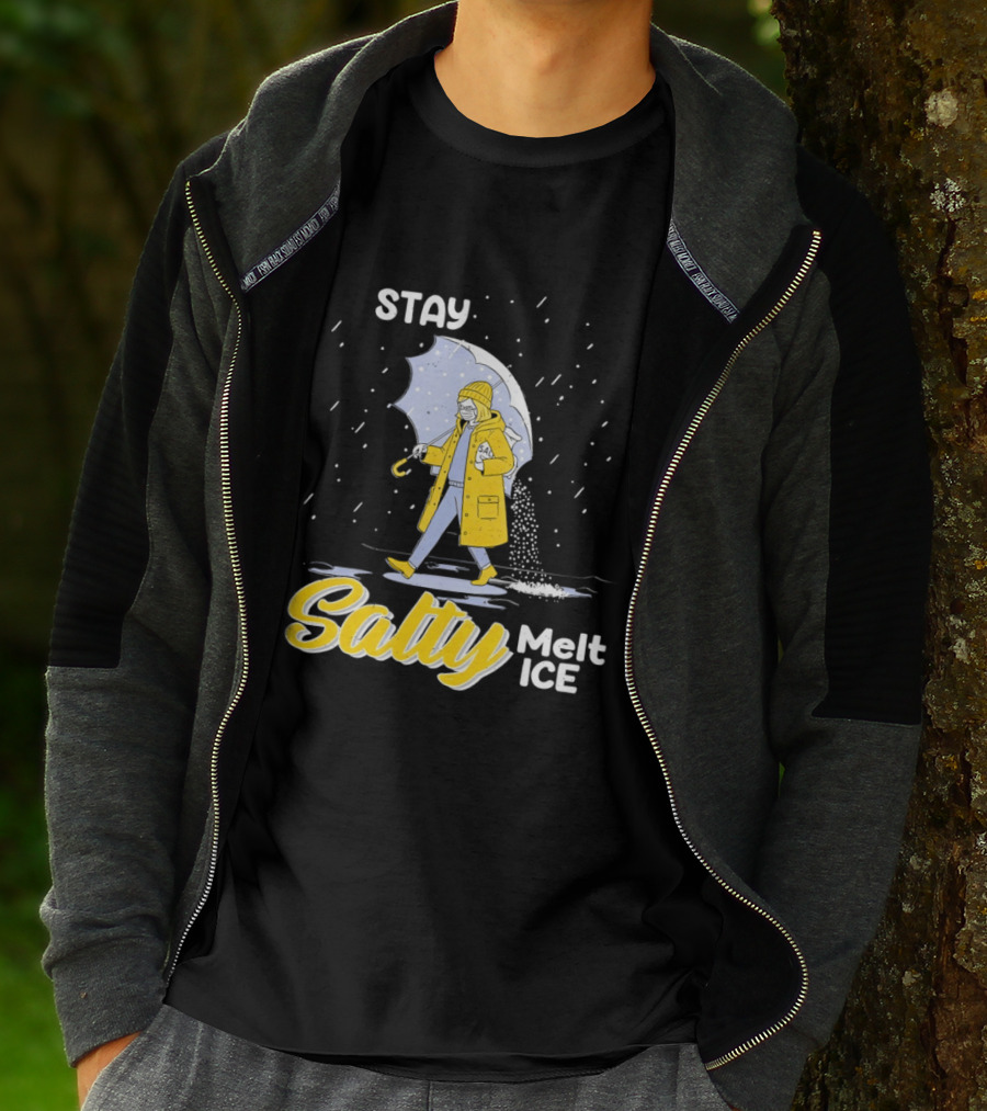 Stay Salty Melt Ice Umbrella Walker Winter Fashion T-Shirt