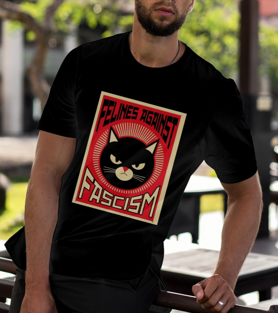 Felines Against Fascism Black Cat Political Satire Lorenzo T-Shirt