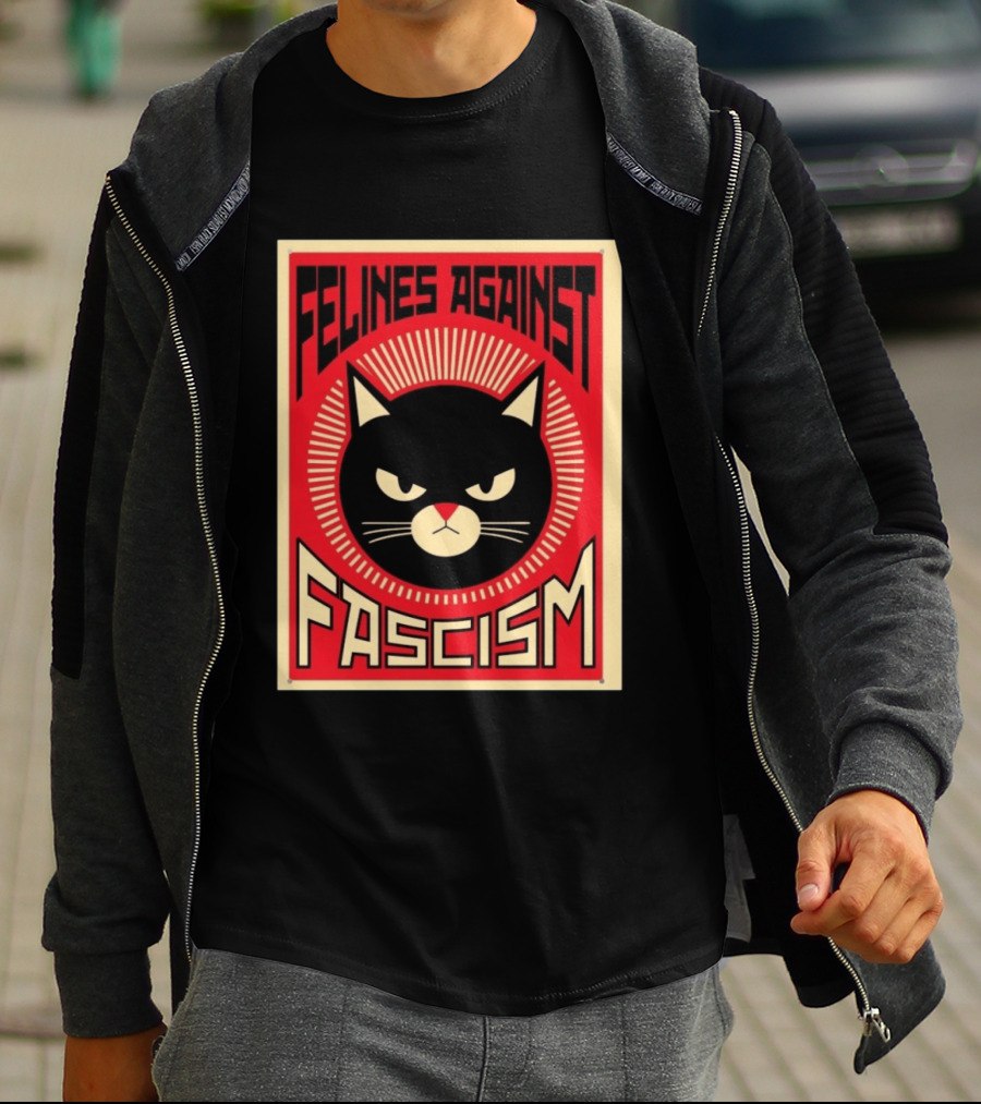 Felines Against Fascism Black Cat Political Satire Lorenzo T-Shirt