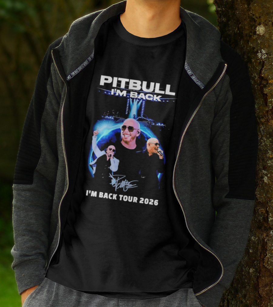 Pitbull I'm Back Tour 2026 Concert Experience T-Shirt