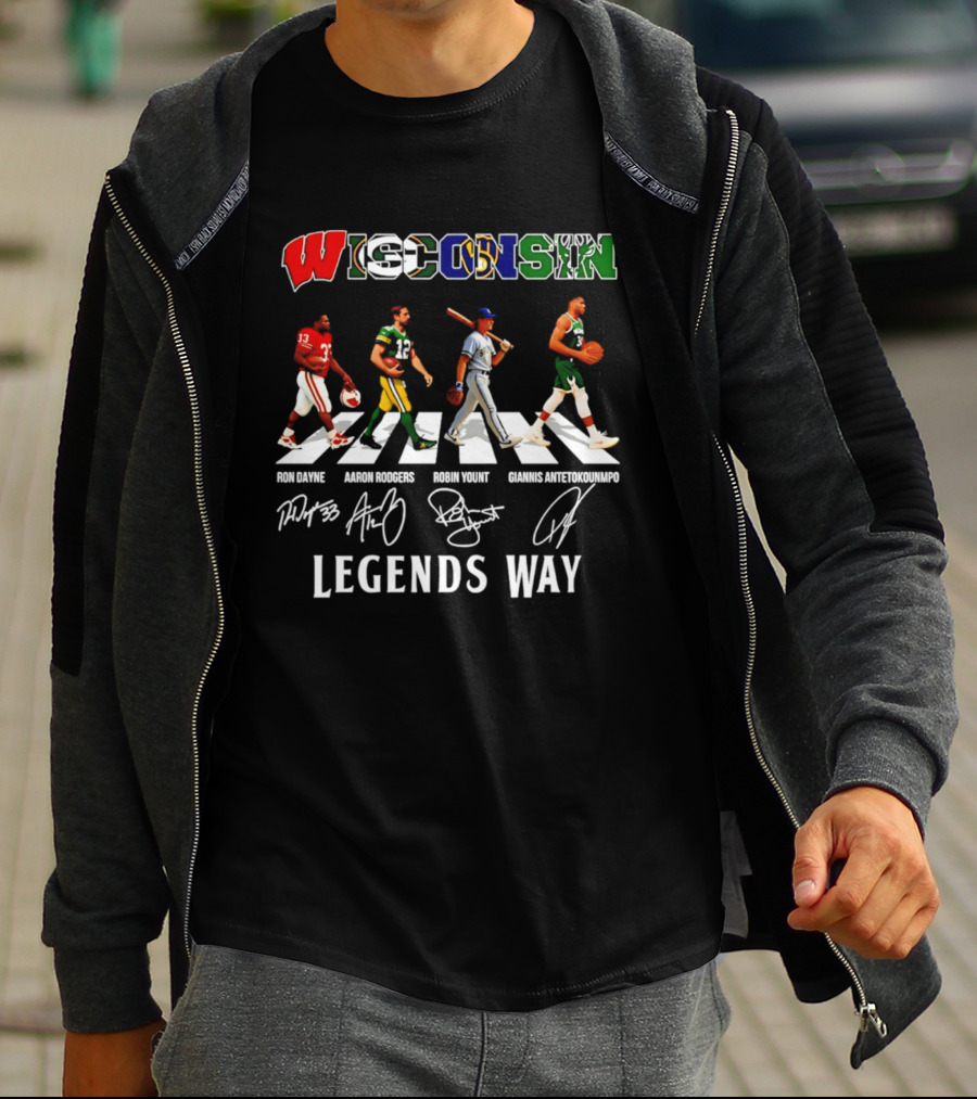 Wisconsin Legends Way Ron Dayne Aaron Rodgers Robin Yount Giannis Antetokounmpo Signatures T-Shirt