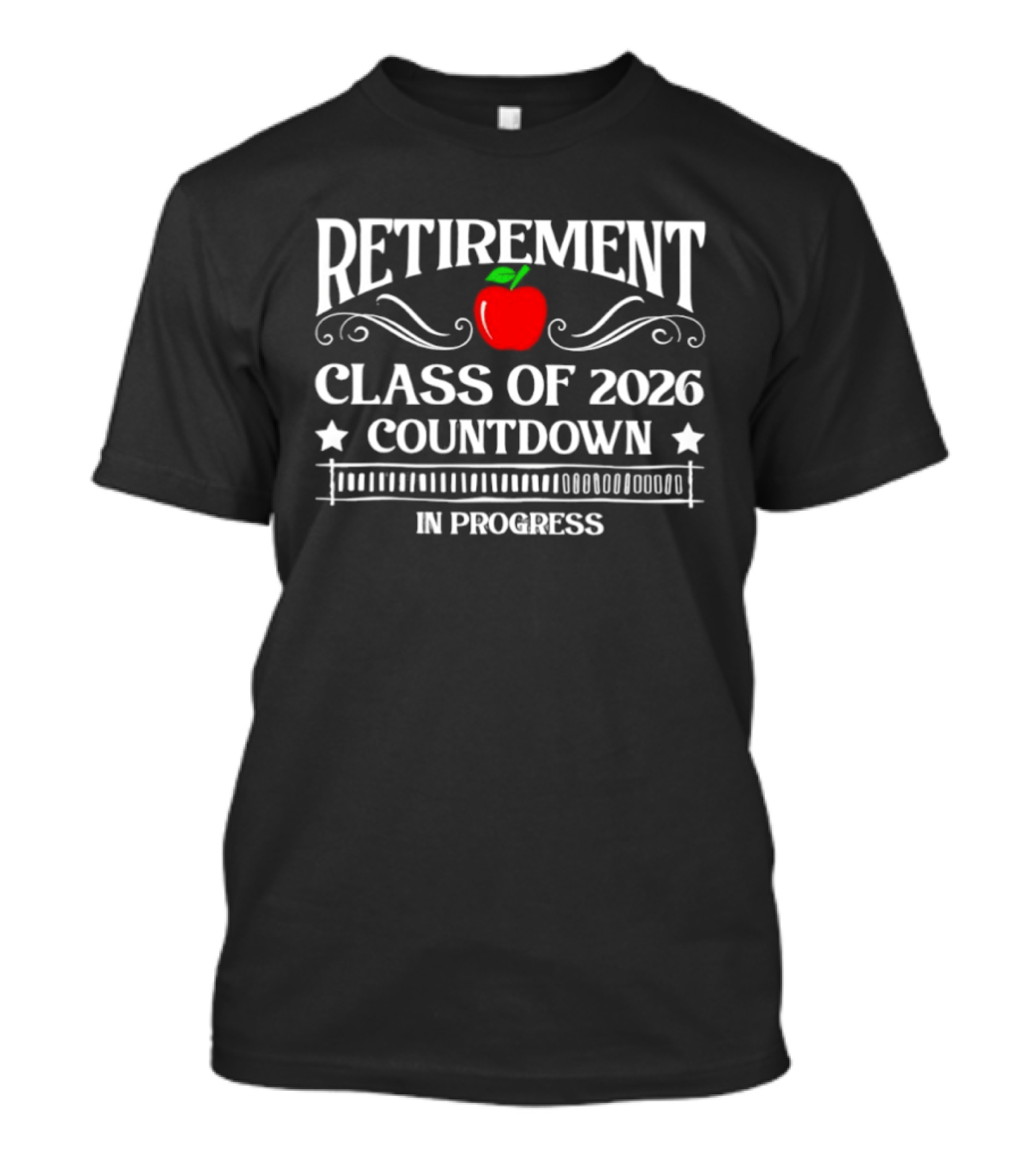 Retirement Class Of 2026 Countdown In Progress Apple Center T-Shirt